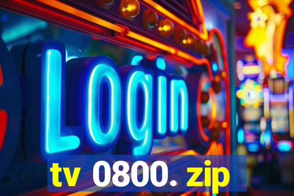 tv 0800. zip