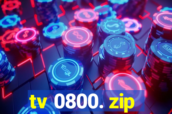 tv 0800. zip