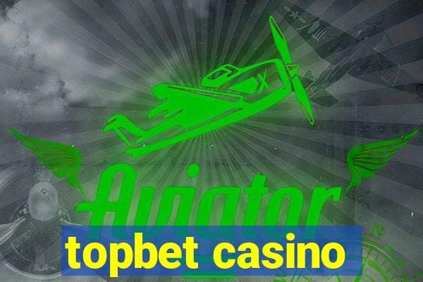 topbet casino