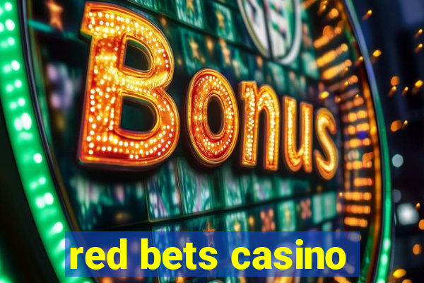 red bets casino