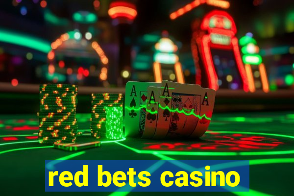 red bets casino