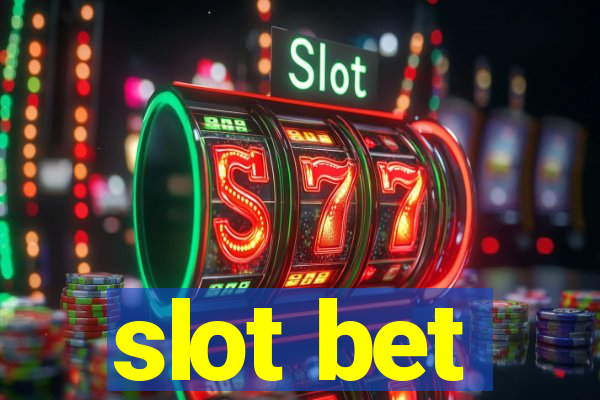 slot bet