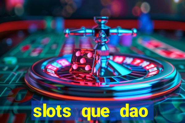 slots que dao bonus no cadastro