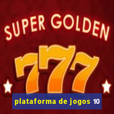 plataforma de jogos 10