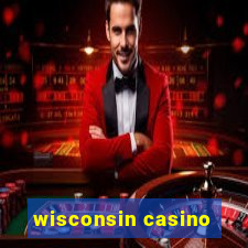 wisconsin casino