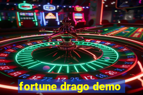 fortune drago demo