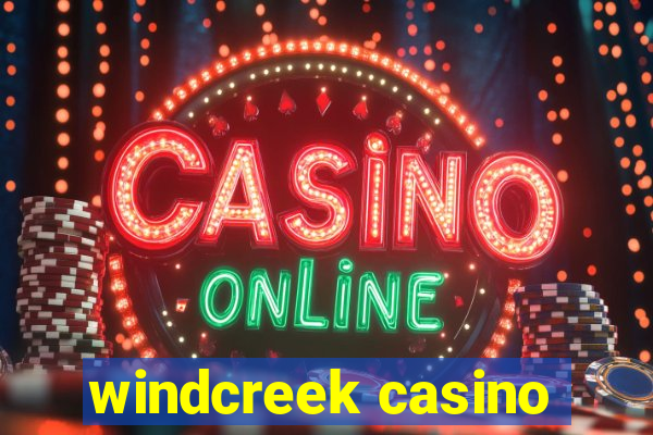 windcreek casino