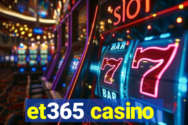 et365 casino