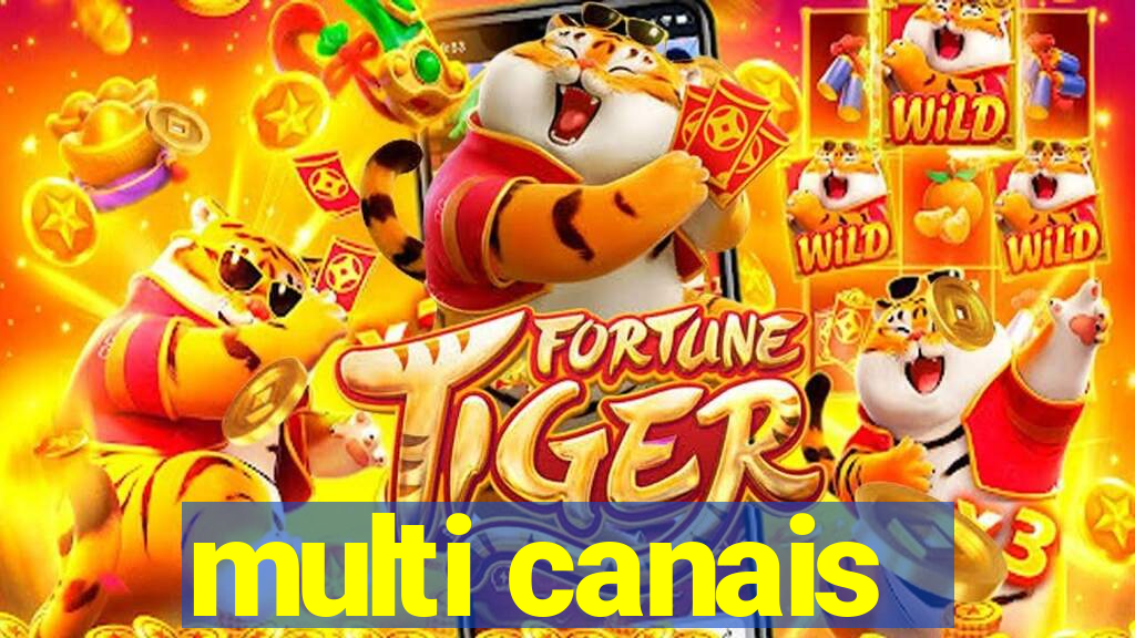 multi canais