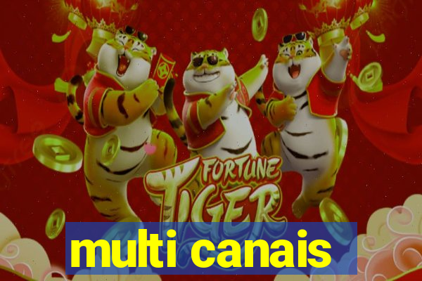 multi canais