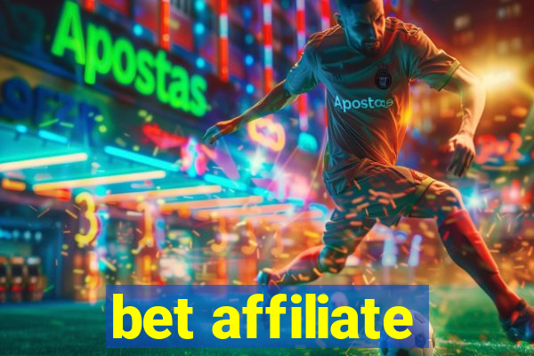 bet affiliate