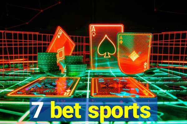 7 bet sports