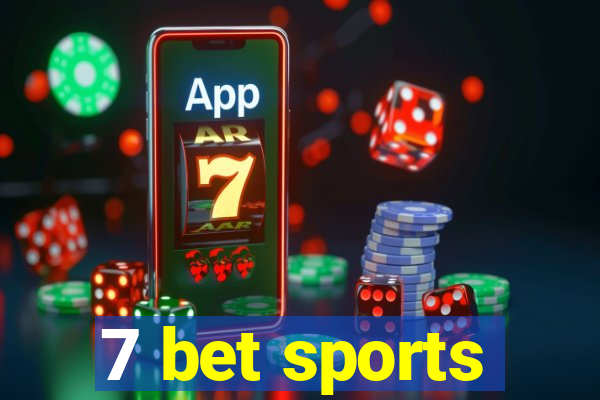 7 bet sports