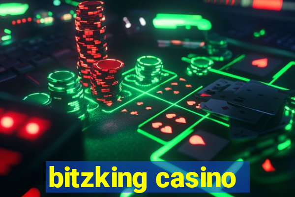 bitzking casino