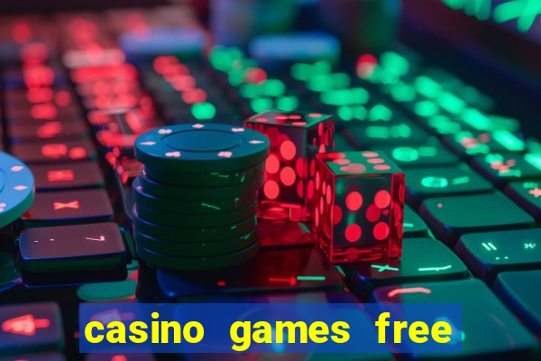 casino games free slots online