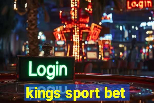 kings sport bet