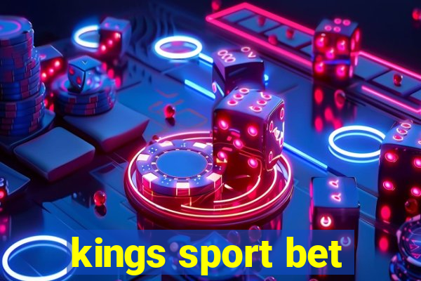 kings sport bet