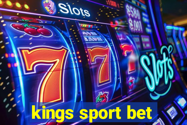 kings sport bet