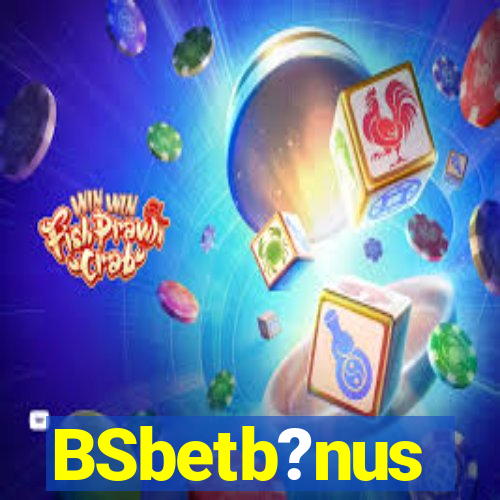 BSbetb?nus