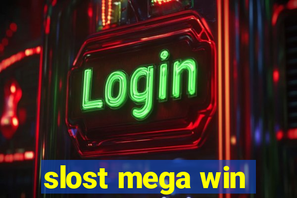 slost mega win