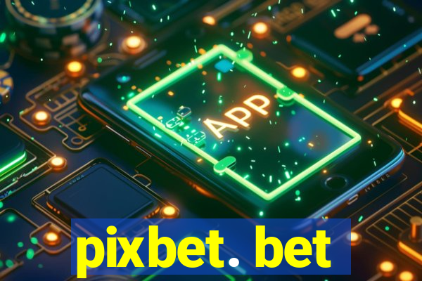 pixbet. bet