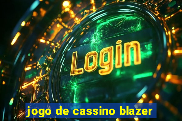 jogo de cassino blazer