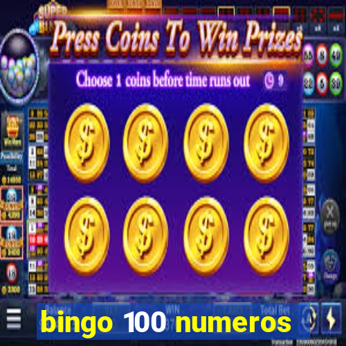 bingo 100 numeros