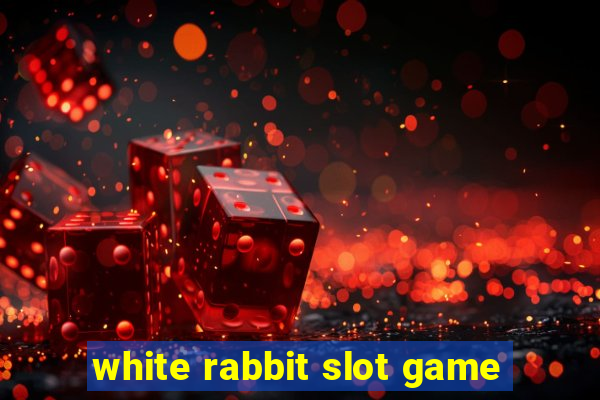 white rabbit slot game