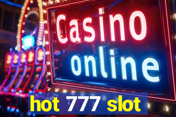 hot 777 slot