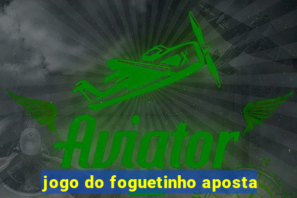 jogo do foguetinho aposta