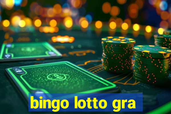 bingo lotto gra