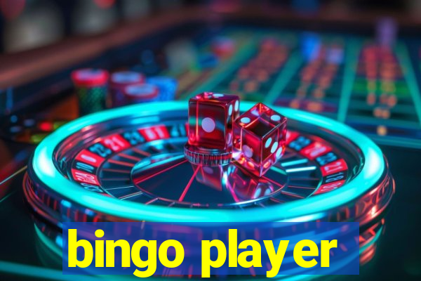 bingo player