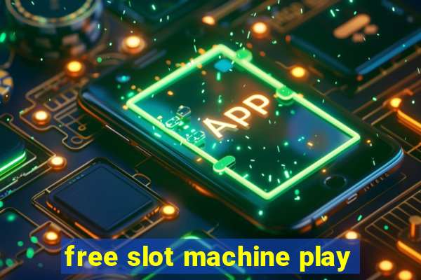 free slot machine play