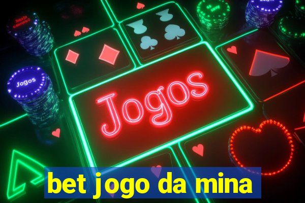 bet jogo da mina