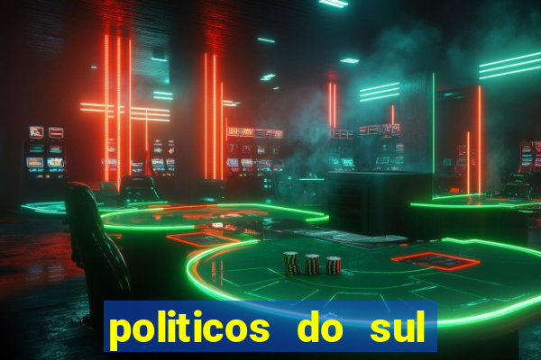 politicos do sul da bahia