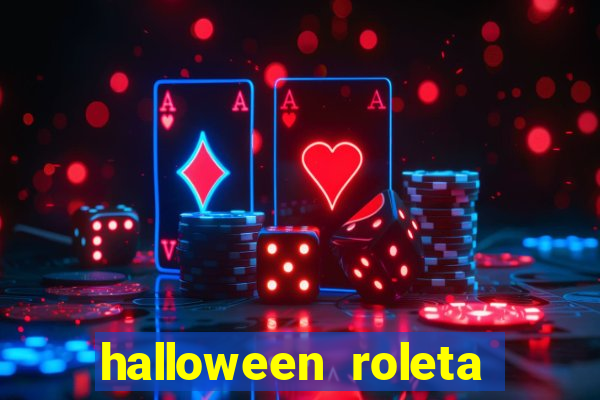 halloween roleta ca莽a niquel