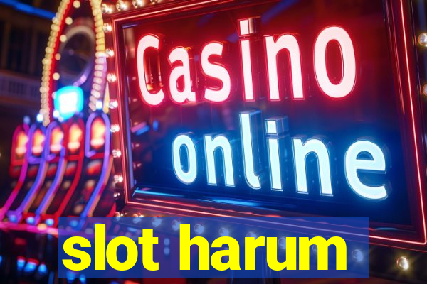 slot harum