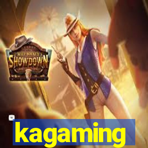 kagaming