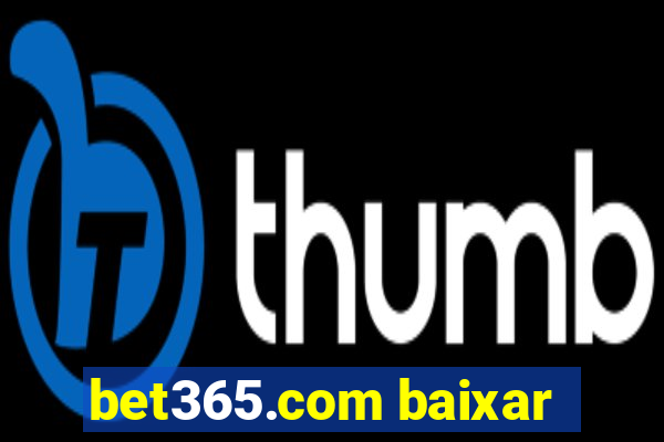 bet365.com baixar