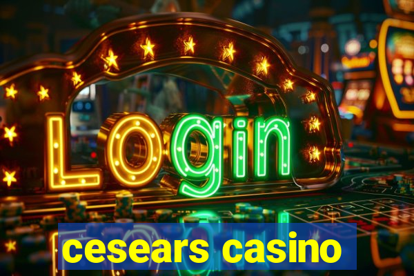 cesears casino