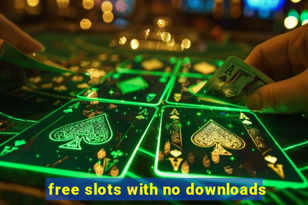 free slots with no downloads