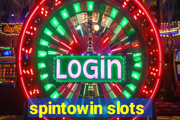 spintowin slots