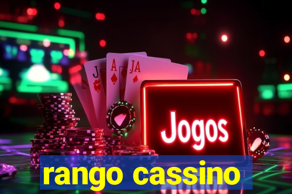 rango cassino