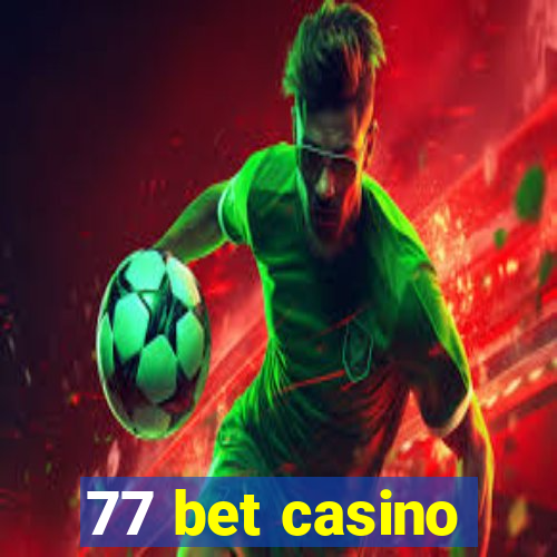 77 bet casino