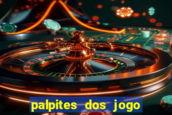 palpites dos jogo de hoje