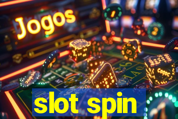 slot spin