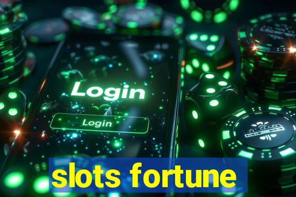 slots fortune