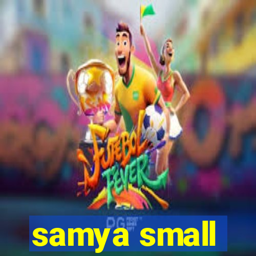 samya small