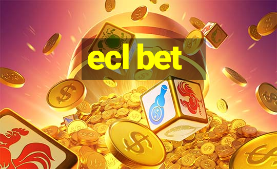 ecl bet