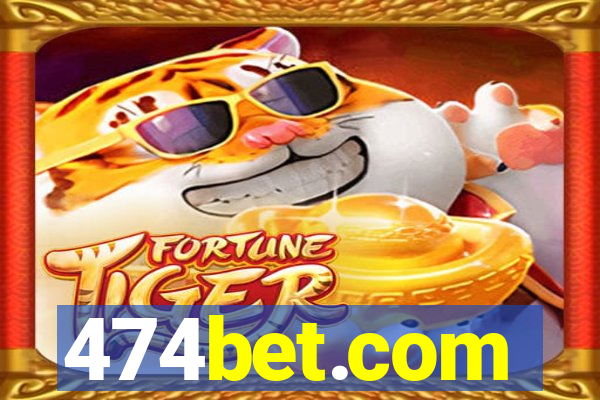 474bet.com